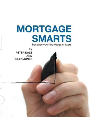 Inteligencia hipotecaria - Mortgage Smarts