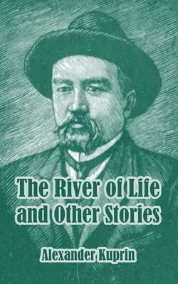 El río de la vida y otros relatos - The River of Life and Other Stories