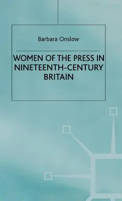 Mujeres de prensa en la Gran Bretaña del siglo XIX - Women of the Press in Nineteenth-Century Britain