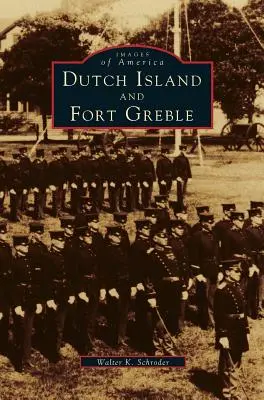 Dutch Island y Fort Greble - Dutch Island and Fort Greble