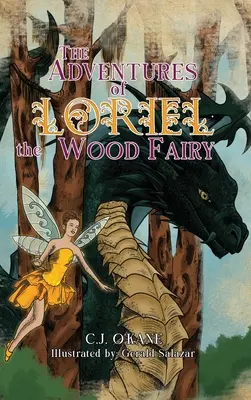 Las aventuras de Loriel, el hada del bosque - The Adventures of Loriel the Wood Fairy