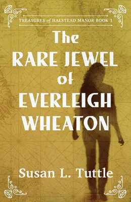 La rara joya de Everleigh Wheaton - The Rare Jewel of Everleigh Wheaton