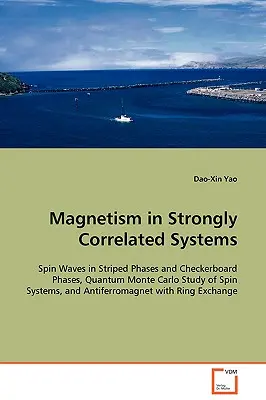 Magnetismo en sistemas fuertemente correlacionados - Magnetism in Strongly Correlated Systems