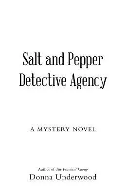 Agencia de detectives Sal y Pimienta: Una novela de misterio - Salt and Pepper Detective Agency: A Mystery Novel