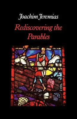 Redescubrir las parábolas - Rediscovering the Parables