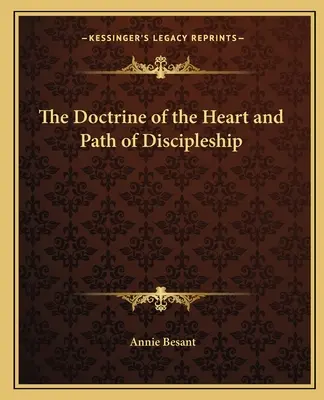 La Doctrina del Corazón y el Camino del Discipulado - The Doctrine of the Heart and Path of Discipleship