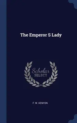 La Dama del Emperador - The Emperor S Lady