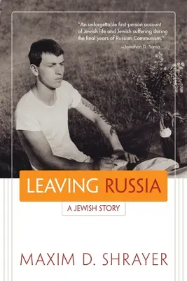 Salir de Rusia: Una historia judía - Leaving Russia: A Jewish Story