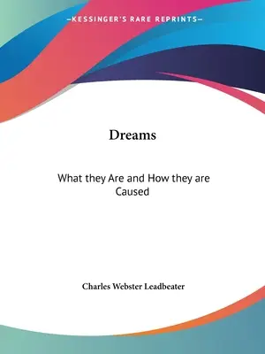 Los Sueños: Qué son y cómo se producen - Dreams: What they Are and How they are Caused