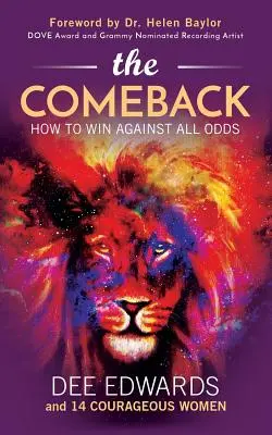 La remontada: Cómo ganar contra todo pronóstico - The Comeback: How to Win Against All Odds