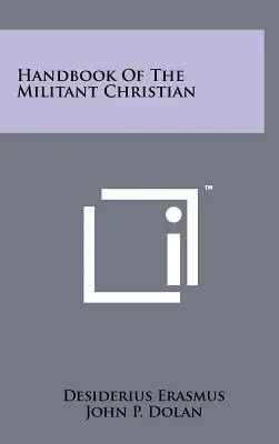 Manual Del Cristiano Militante - Handbook Of The Militant Christian