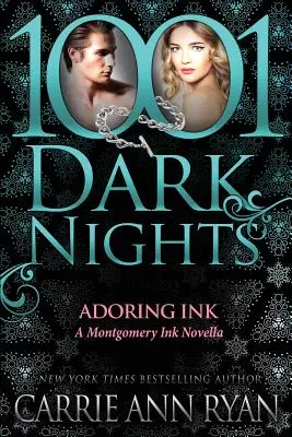 Adoring Ink: Una novela de Montgomery Ink - Adoring Ink: A Montgomery Ink Novella