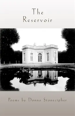 El embalse: Poemas - The Reservoir: Poems