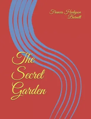 El jardín secreto - The Secret Garden