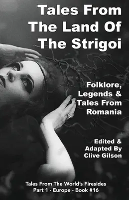 Cuentos del país de los Strigoi - Tales From The Land Of The Strigoi