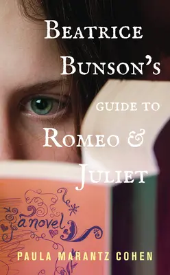 La guía de Beatrice Bunson para Romeo y Julieta - Beatrice Bunson's Guide to Romeo and Juliet