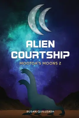 Cortejo alienígena: Las Lunas de Mootoa 2 - Alien Courtship: Mootoa's Moons 2