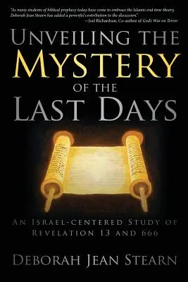 Desvelando el misterio de los últimos días: Parte 1 de la serie Sellado hasta el tiempo del fin - Unveiling the Mystery of the Last Days: Part 1 in the Sealed Till the Time of the End Series