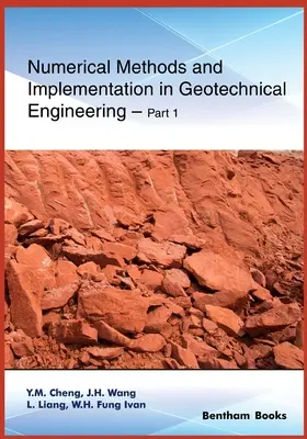 Métodos numéricos e implementación en ingeniería geotécnica - Parte 1 - Numerical Methods and Implementation in Geotechnical Engineering - Part 1