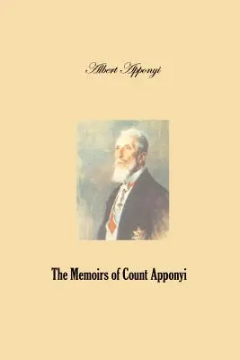 Memorias del Conde Apponyi - The Memoirs of Count Apponyi