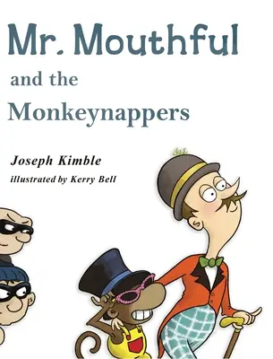 El bocazas y los secuestradores de monos - Mr. Mouthful and the Monkeynappers