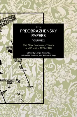 The Preobrazhensky Papers, Volume 2: Crónica de la continuidad y el cambio - The Preobrazhensky Papers, Volume 2: Chronicling Continuity and Change