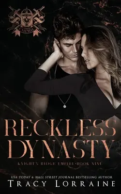 Dinastía Temeraria: Un oscuro romance mafioso - Reckless Dynasty: A Dark Mafia Romance