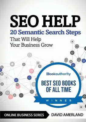 Ayuda SEO: 20 pasos de búsqueda semántica que ayudarán a su negocio a crecer - SEO Help: 20 Semantic Search Steps that Will Help Your Business Grow