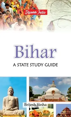 Bihar: Una guía de estudio estatal - Bihar: A State Study Guide