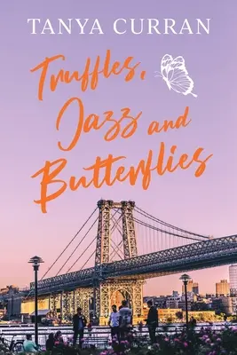 Trufas, jazz y mariposas - Truffles, Jazz and Butterflies