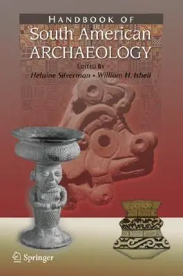 Manual de arqueología sudamericana - Handbook of South American Archaeology