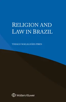 Religión y Derecho en Brasil - Religion and Law in Brazil