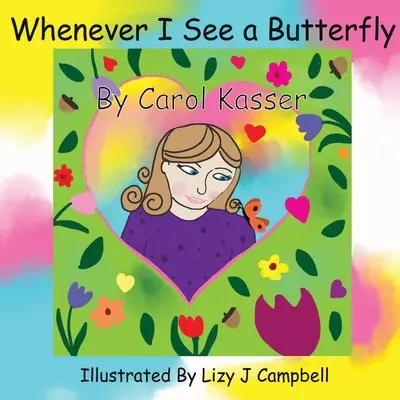 Cada vez que veo una mariposa - Whenever I See a Butterfly