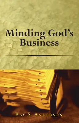 Ocuparse de los asuntos de Dios - Minding God's Business