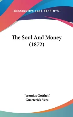 El alma y el dinero (1872) - The Soul And Money (1872)