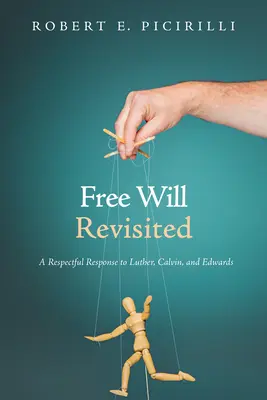 El libre albedrío revisitado - Free Will Revisited