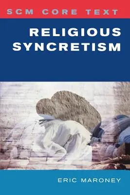 Scm Core Text: Sincretismo religioso - Scm Core Text: Religious Syncretism