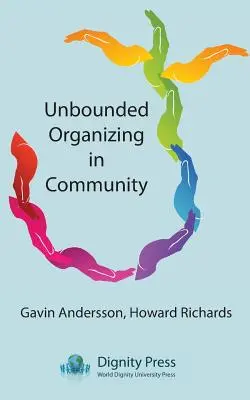 Organización comunitaria sin límites - Unbounded Organizing in Community