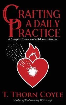 Crear una práctica diaria - Crafting a Daily Practice