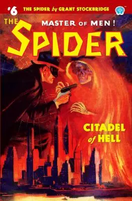 La Araña nº 6: Ciudadela del Infierno - The Spider #6: Citadel of Hell