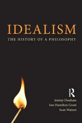 Idealismo: Historia de una filosofía - Idealism: The History of a Philosophy