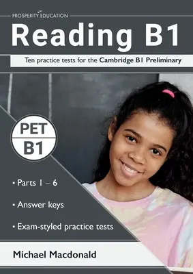 Reading B1: Diez pruebas prácticas para el Cambridge B1 Preliminary. Respuestas incluidas. - Reading B1: Ten practice tests for the Cambridge B1 Preliminary. Answers included.