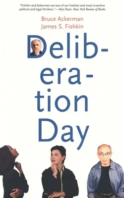 El Día de la Deliberación (revisado) - Deliberation Day (Revised)