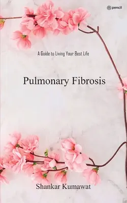 Fibrosis pulmonar - Pulmonary Fibrosis