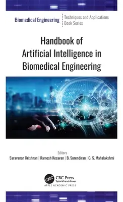 Manual de inteligencia artificial en ingeniería biomédica - Handbook of Artificial Intelligence in Biomedical Engineering