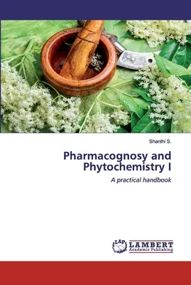 Farmacognosia y Fitoquímica I - Pharmacognosy and Phytochemistry I