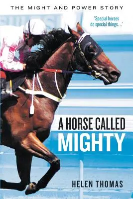 Un caballo llamado Mighty: La historia de Might and Power - A Horse Called Mighty: The Might and Power Story