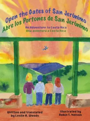 Abre las Puertas de San Jernmo: Una Aventura a Costa Rica - Open the Gates of San Jernmo: An Adventure to Costa Rica