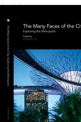 Las múltiples caras de la ciudad: Explorando la metrópolis - The Many Faces of the City: Exploring the Metropolis