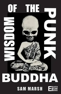 Sabiduría del Buda Punk - Wisdom of the Punk Buddha